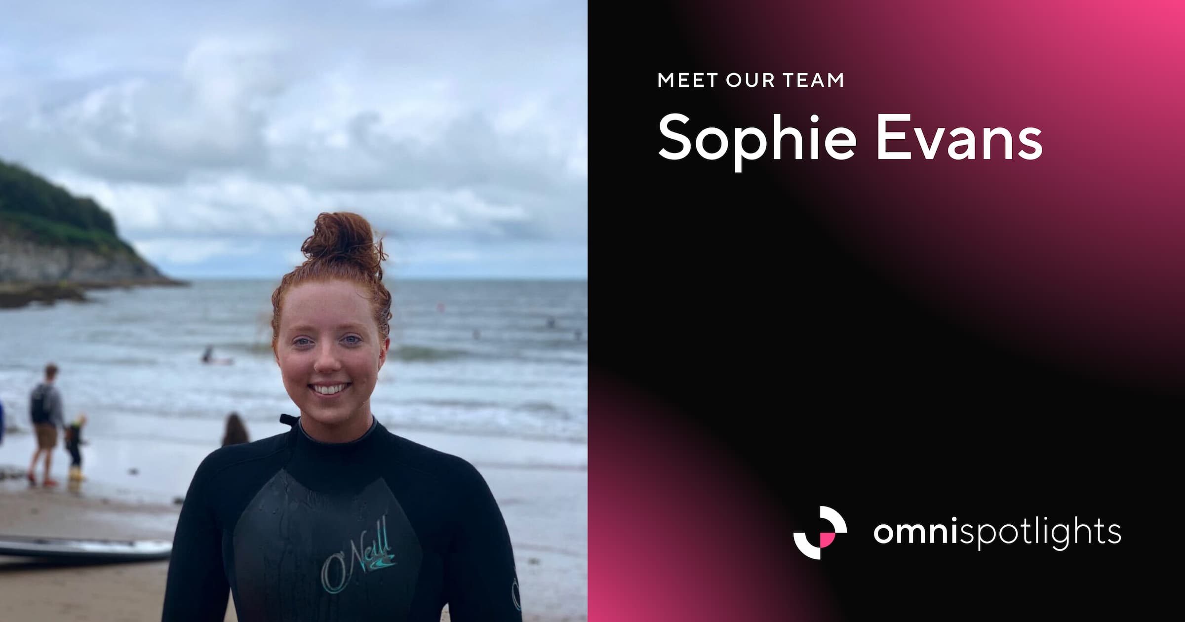 Photo of Sophie in a wetsuit at the beach next to text reading 